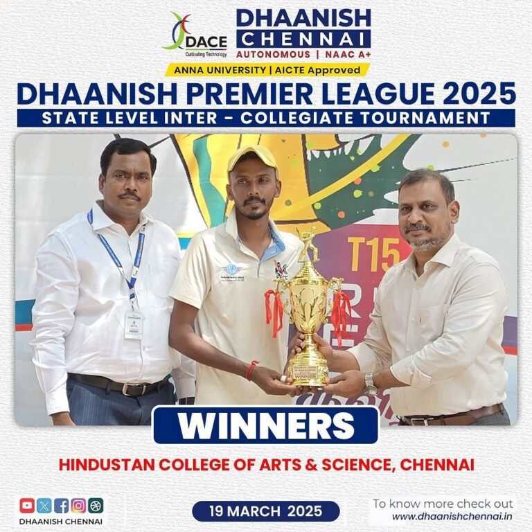 Dhaanish Chennai successfully hosted the State Level Inter-Collegiate Tournament – DHAANISH PREMIER LEAGUE 2025 on March 19, 2025. A big congratulations to the winners and runners-up! 🎉👏