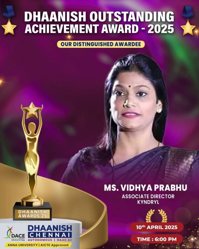 Celebrating Brilliance & Leadership! 🌟🏆We’re proud to honour Ms. Vidhya Prabhu, Associate Director at Kyndryl, with the Dhaanish Outstanding Achievement Award 2025! 👏💫