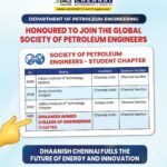 We’re proud to announce that Dhaanish Ahmed College of Engineering, Chennai is now officially a Student Chapter of the Society of Petroleum Engineers (SPE International)!
